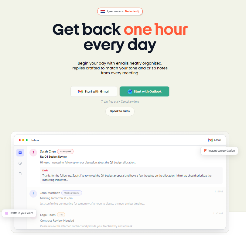 Fyxer: minder mailwerk, meer controle over je werkdag Afbeelding: Fyxer-homepage met de tekst ‘Get back one hour every day’, knoppen ‘Start with Gmail’ en ‘Start with Outlook’ en een voorbeeld-inbox met conceptantwoord
