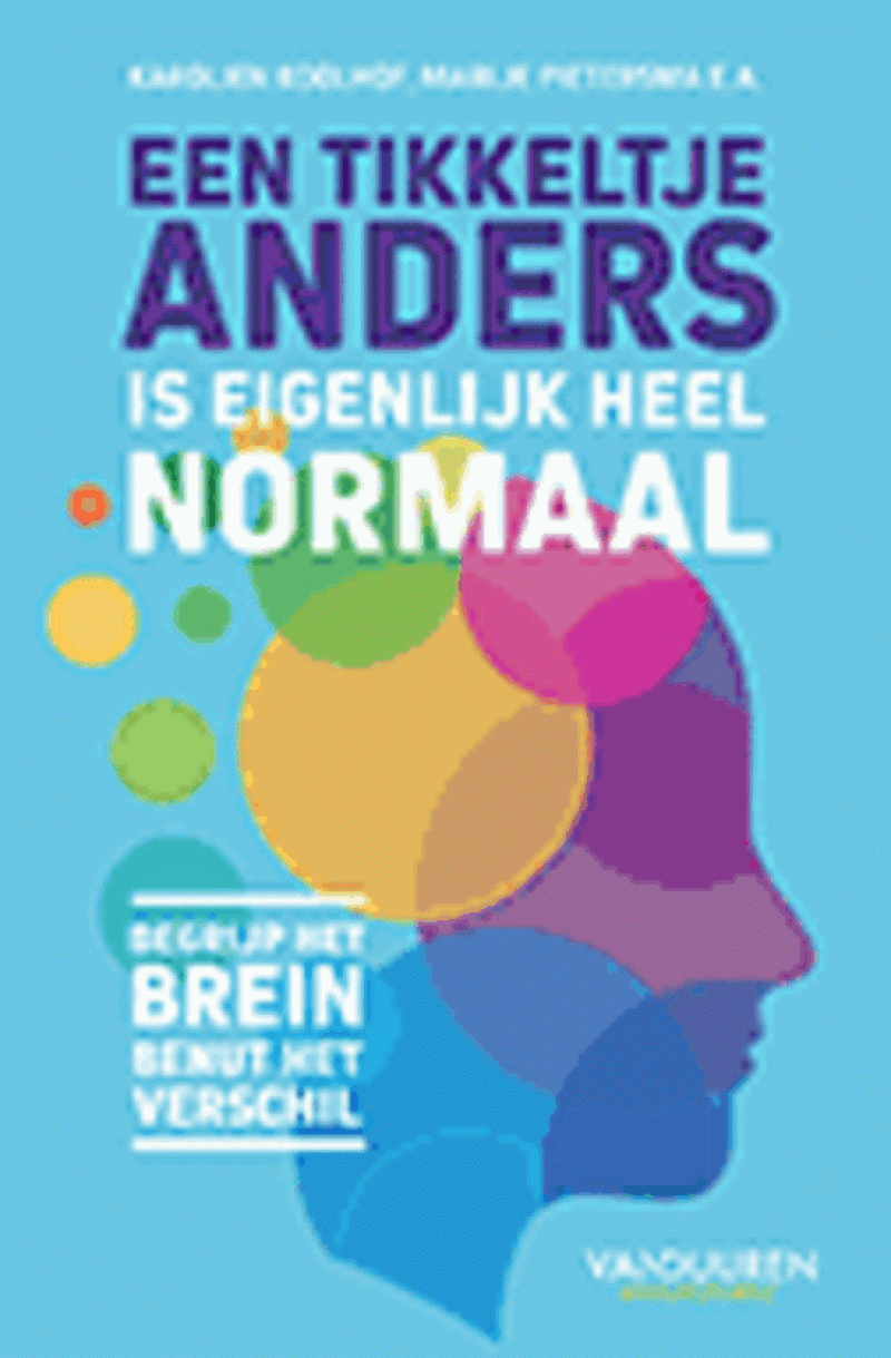 'Een tikkeltje anders is eigenlijk heel normaal', nieuw boek over neurodiversiteit als kracht in organisaties.
