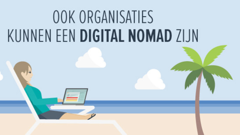 Ook organisaties kunnen een digital nomad zijn