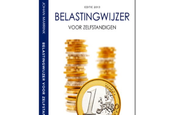 Nooit meer teveel betalen met de 'Belastingwijzer voor Zelfstandigen 2013'