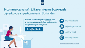  Belastingdienst webinar op 20 april voor webshops over nieuwe EU btw-regels