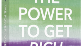 The Power To Get Rich