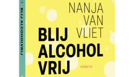  Blij alcohol vrij helpt ambitieuze mensen bewuster omgaan met alcohol