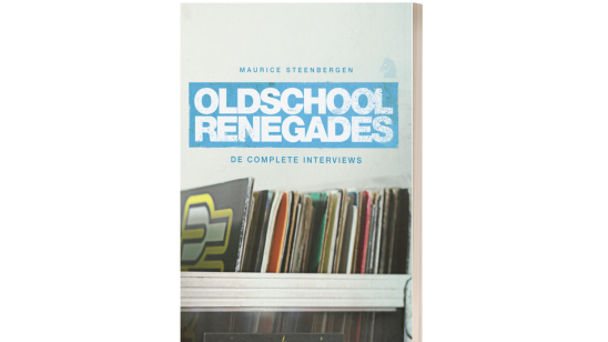 Oldschool Renegades - De complete interviews 