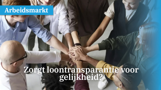 
  Nieuwe wetgeving maakt lonen transparanter